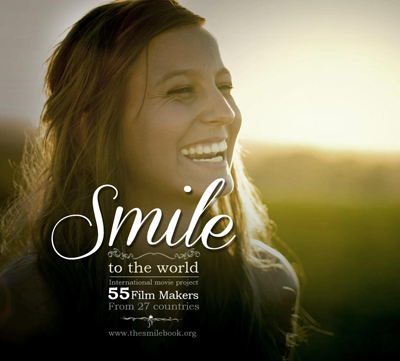 Smile to the world – The movie